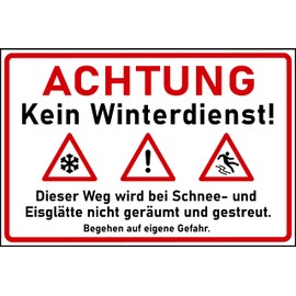 FLAGLY Premium Sign Achtung kein Winterdienst 30 x 20 cm Made of 3 mm PVC Hard Foam Board Made in Germany Sturdy Safety Sign Weatherproof and UV-Resistant