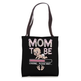 Mom To Be Loading Please Wait Funny Pregnancy Announcement Tote Bag