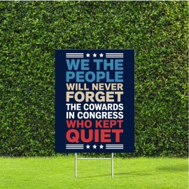 DesignThatSign We The People Will Never Forget 18"x22" Yard Sign with H Stake Peaceful Protest