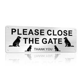 SINMAO Please Close The Gate Sign Dog Metal Brushed Aluminum 25x9cm with Pre-Drilled Holes Hanging Sign Silver x1