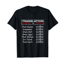 Funny Cuban Spanish Cono Bilingual Slang T-Shirt
