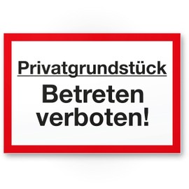 Komma Security Privatgrundstück Betreten verboten Sign 30 x 20 cm Sign Prohibition Sign - Betreten verboten Warning Sign Illegally Enter Deterrence Prevention