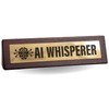 Boxer Gifts AI Whisperer Novelty Desk Sign - Funny Office