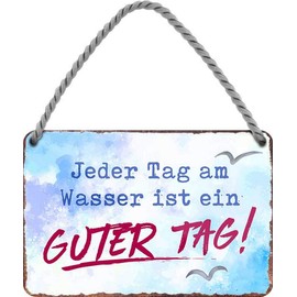 HS354 Tin Sign with German Text "Jeder Tag am Wasser ist ein guter Tag" [German Language] 18 x 12 cm