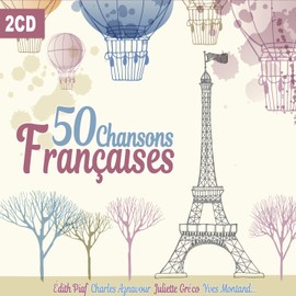 50 Französische Lieder, La Vie en Rose, Les Feuilles Mortes, Douce France, Klassische Französische Lieder [2CD]
