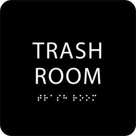 Black ADA Trash Room Sign with Braille â Made from Durable Acrylic and Ready to Mount