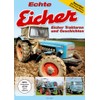 Echte Eicher - Geschichten mit und um Eicher