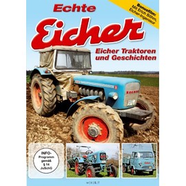 Echte Eicher - Geschichten mit und um Eicher