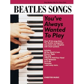 "Beatles" Songs You've Always Wanted to Play (Songbook)