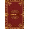 Imam Ali: Höhepunkte aus der Biographie des größten Führers, geformt