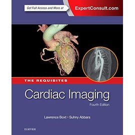 Cardiac Imaging: The Requisites (Requisites in Radiology)