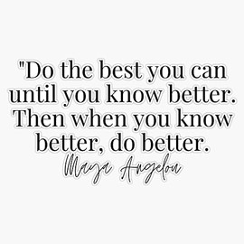 Maya Angelou Quote Bumper Sticker Vinyl Decal 5 inches