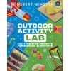 Outdoor Activity Lab: Exciting Stem Projects for Budding Scientists (DK