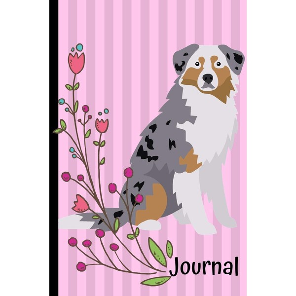 Journal: Australian Shepherd Dog Pink Journal Lined Blank Paper Diary