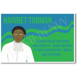 Harriet Tubman".Liberty or Death." NEW Famous Person Black History Poster