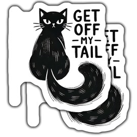 Cute Cat Get Off My Tail Sticker - Funny Black Decal Car Window Laptop Unique Lover Gift 5-inch 2-Pack Stickers CCSTICKER01530