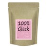 100% Glück Geschenk - Glück für den Menschen der es