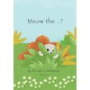 Meow the ..?: Who is he?