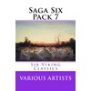 Saga Six Pack 7: Six Viking Classics