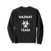 Hazmat Hazardous Material Response Team Technician Gift Sweatshirt