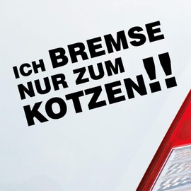 Car Sticker Ich Bremse nur für Fun Sticker for German Saying Dub OEM JDM, Glossy Black