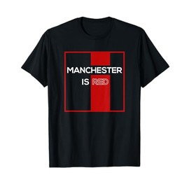 Manchester Is Red Funny United Football Supporter T-Shirt