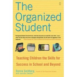 Unbranded The Organized Student: Teaching Children the Skills for Success in School - GOOD