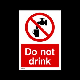 Do not drink Plastic Sign with 4 Pre-Drilled Holes (MISC133) - No Parking, Private Property, Access, Disabled Parking, Vehicle, Warning