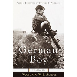 German Boy: A Child in War