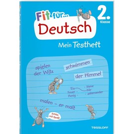 Fit für Deutsch 2. Klasse. Mein Testheft / Fit für die Schule / Lernhilfe / Wie richtige Klassenarbeiten / Bewertung nach Notenschlüssel: Wissen ... Grammatik (Fit für die Schule Mein Testheft)