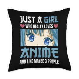 Funny Japan Anime Girls Women, Japanese Manga Just A Girl Who Really Loves Anime and Like Maybe 3 People Throw Pillow, 18x18, Multicolor