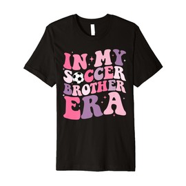 In My Soccer Bro Era Retro Groovy Soccer Brother Toddler Premium T-Shirt