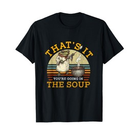 That's It You're Going in the Soup Weirdcore Frog Wizard T-Shirt