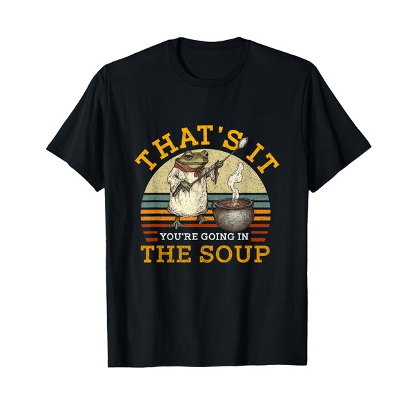 That's It You're Going in the Soup Weirdcore Frog Wizard