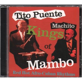 Kings Of Mambo: Red Hot Afro-Cuban Rhythms
