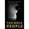 The Mole People