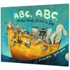 ABC, ABC, Arche Noah sticht in See: Ein lustiges gereimtes