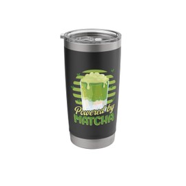 Matcha Green Tea Matcha Tea Lover Powered By Matcha Stainless Steel Insulated Tumbler
