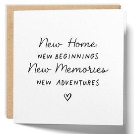 New Home Card for Friends or Family, New Home New Beginnings New Adventures New Memories