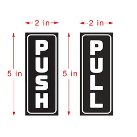 Push Pull Vertical Door Sign 2 x 5 Inch Vinyl Sticker for Office Door Business, Stores, Cafes, Shops & More. Indoor and Outdoor use Set of 3