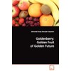 Goldenberry: Golden Fruit of Golden Future