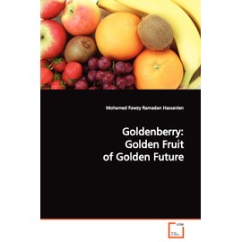 Goldenberry: Golden Fruit of Golden Future
