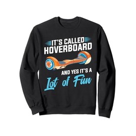 Hoverboard Lover Fun One Wheel Hoverboard Electric Scooter Sweatshirt