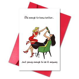 LYMEQING Funny Birthday Card for Best Friend Bestie BFF, Friendship Birthday Card for Women Female Girl Her Sister (Old Enough to Know Better, But Young Enough to Do It Anyway)