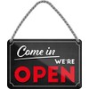 HS567 "We re OPEN - Come In" 18 x 12