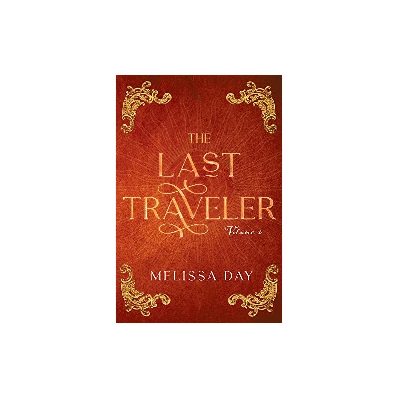 The Last Traveler: Volume 1