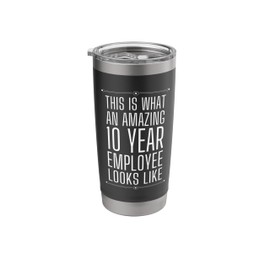 10th Work Anniversary Employee Appreciation Funny Ten Year Stainless Steel Insulated Tumbler
