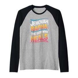 Jehovah Rapha: The God Who Heals Raglan Baseball Tee