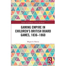 Gaming Empire in Children's British Board Games, 1836-1860