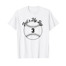 That's My Boy Baseball Number #3 T-Shirt